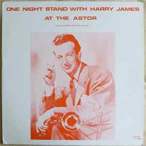 Download Harry James - One Night Stand With Harry James At The Astor