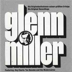 Download Glenn Miller - Die Originalaufnahmen Seiner Größten Erfolge