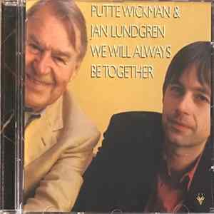 Download Putte Wickman & Jan Lundgren - We Will Always Be Together