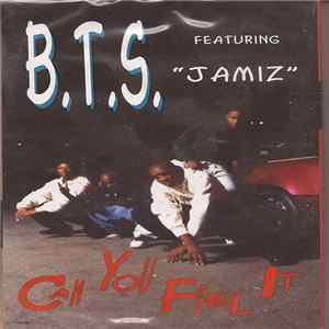 Download B.T.S. Featuring Jamiz - Can You Feel It