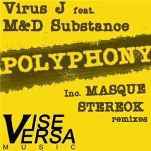 Download Virus J feat. M&D Substance - Polyphony