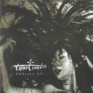 Download Tearliner - Embrace All