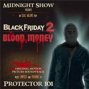 Download Protector 101 - Black Friday 2: Blood Money (TV Cut OST)