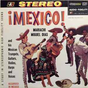 Download Mariachi Miguel Dias - ¡Mexico!