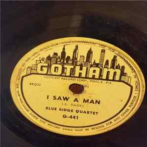 Download The Blue Ridge Quartet - I Saw A Man / Open Up Your Heart & Let The Sunshine In