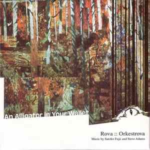 Download Rova::Orkestrova - An Alligator In Your Wallet