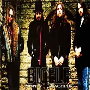 Download Bigelf - Money Machine