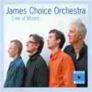 Download James Choice Orchestra - Live At Moers