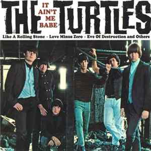 Download The Turtles - It Ain't Me Babe