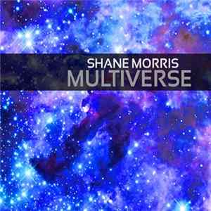 Download Shane Morris - Multiverse