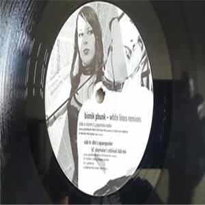 Download Bionik Phunk - White Lines Remixes