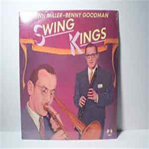 Download Glenn Miller, Benny Goodman - Swing Kings