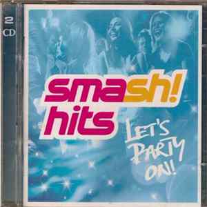 Download Various - Smash! Hits - Let's Party On