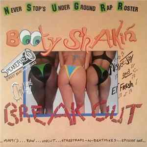 Download Various - Never Stop's Under Ground Rap Roster - Booty Shakin' Breakout
