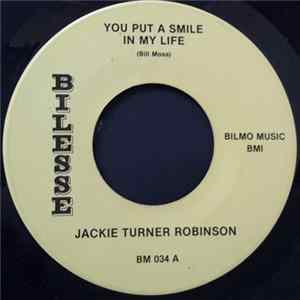 Download Jackie Turner Robinson - You Put A Smile In My Life