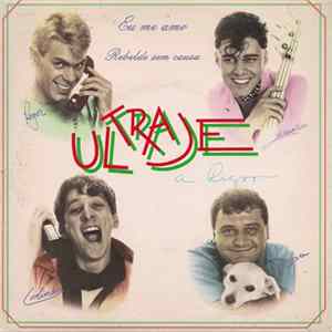 Download Ultraje A Rigor - Eu Me Amo / Rebelde Sem Causa