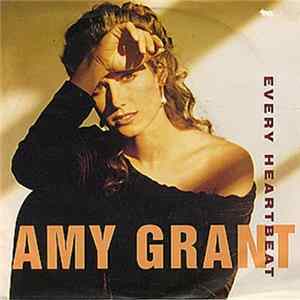 Download Amy Grant - Every Heartbeat