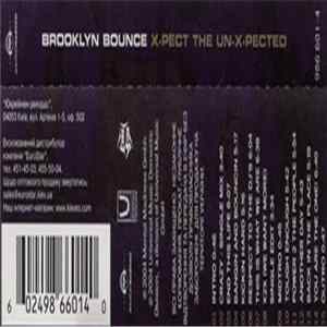Download Brooklyn Bounce - X-Pect The Un-X-Pected