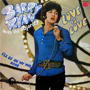 Download Barry Ryan With The Majority - Love Is Love