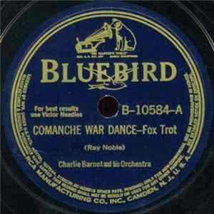 Download Charlie Barnet And His Orchestra - Comanche War Dance / Tappin' At The Tappa