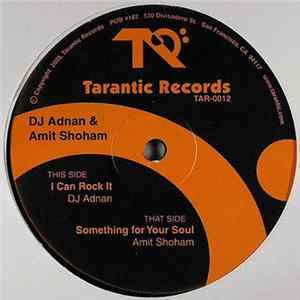 Download DJ Adnan & Amit Shoham - I Can Rock It / Something For Your Soul