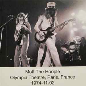 Download Mott The Hoople - Olympia Theatre, Paris, France 1974-11-02
