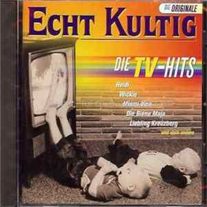 Download Various - Echt Kultig - Die TV-Hits