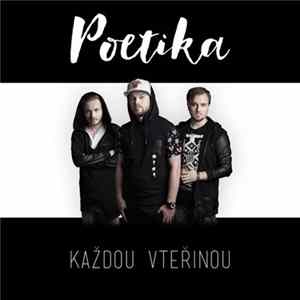 Download Poetika - Každou Vteřinou