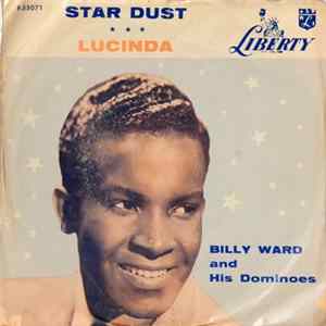 Download Billy Ward And His Dominoes - Star Dust / Lucinda