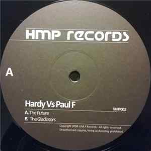 Download Hardy Vs Paul F - The Future / The Gladiators
