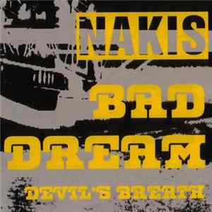 Download Nakis - Bad Dream Devil's Breath