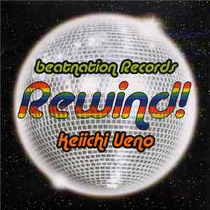 Download Keiichi Ueno - Rewind!