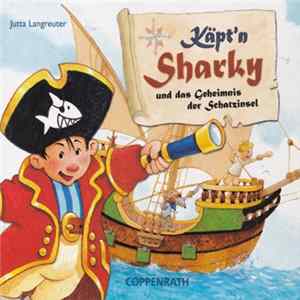 Download Jutta Langreuter - Käpt'n Sharky Und Das Geheimnis Der Schatzinsel