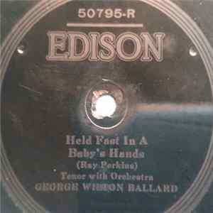 Download George Wilton Ballard / Betsy Lane Shepherd And Elizabeth Spencer - Held Fast In A Baby's Hands / Dearest One
