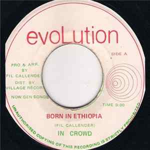 Download In Crowd - Born In Ethiopia