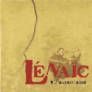 Download Lénaïc - J'Aurais Aimé
