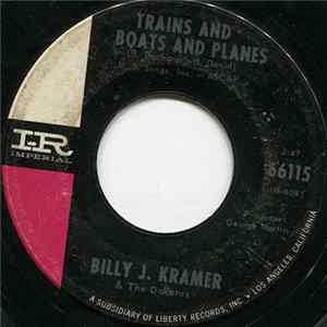 Download Billy J. Kramer & The Dakotas - Trains And Boats And Planes / I'll Be On My Way