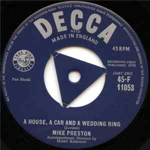 Download Mike Preston - A House, A Car And A Wedding Ring