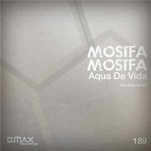 Download Mostfa & Mostfa - Aqua De Vida