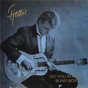 Download Fjellis - See You In Hell, Blind Boy