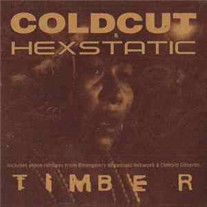 Download Coldcut & Hexstatic - Timber