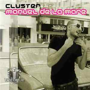 Download Manuel De La Mare - Cluster LP