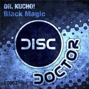 Download Dr. Kucho! - Black Magic