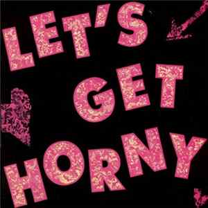 Download Mister B - Let's Get Horny