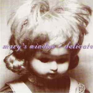 Download Mary's Window - Delicate