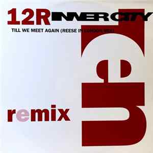 Download Inner City - Till We Meet Again (Remix)