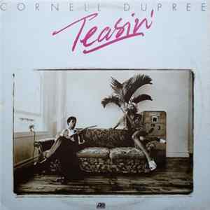 Download Cornell Dupree - Teasin'