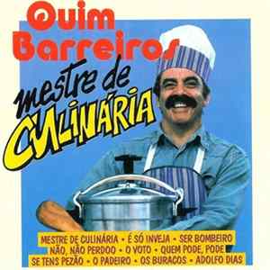 Download Quim Barreiros - Mestre de Culinária
