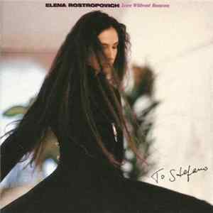 Download Elena Rostropovich - Love Without Reasons