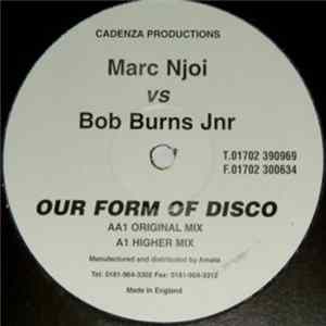 Download Marc Njoi vs. Bob Burns Jnr - Our Form Of Disco